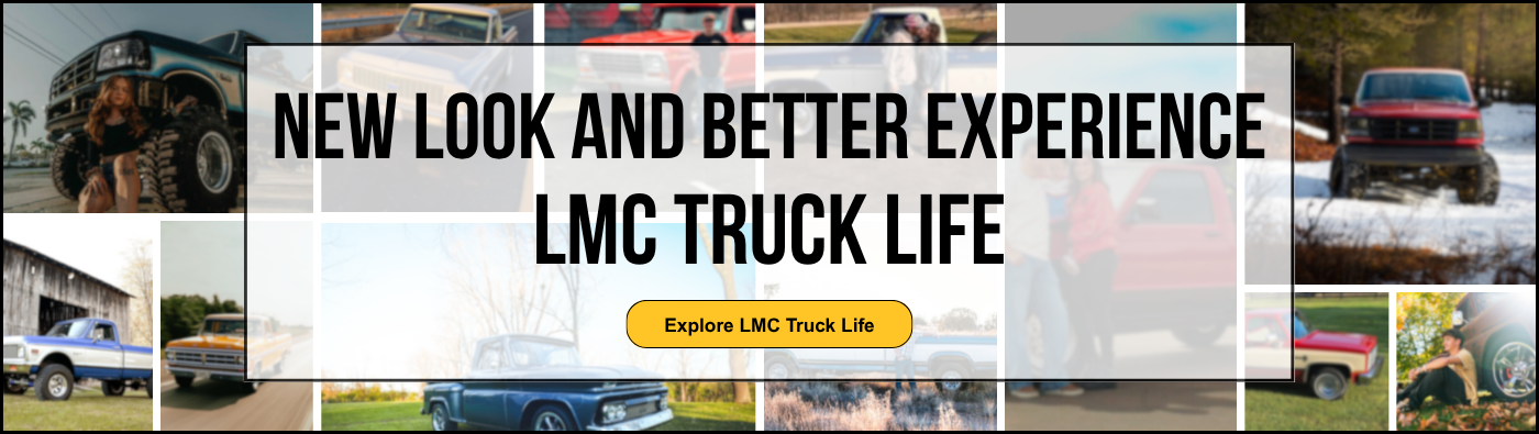 LMC Truck Life